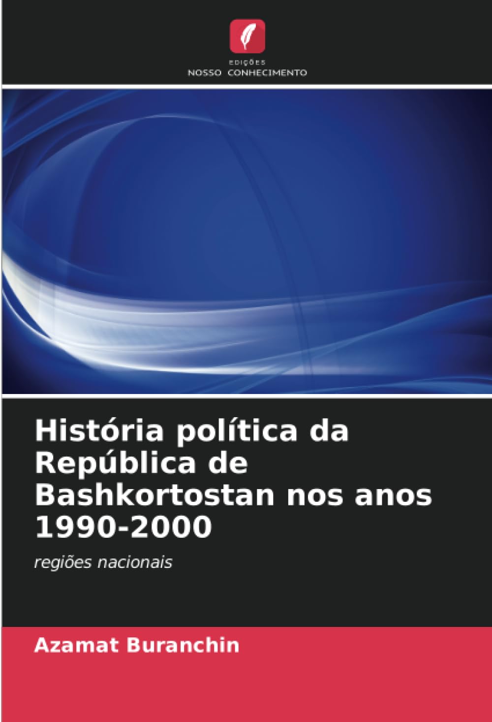 História política da República de Bashkortostan nos anos 1990-2000: regiões nacionais