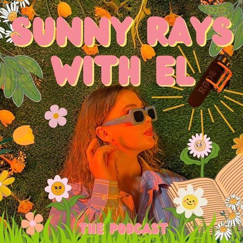 Sunny Rays with El *An Introduction*