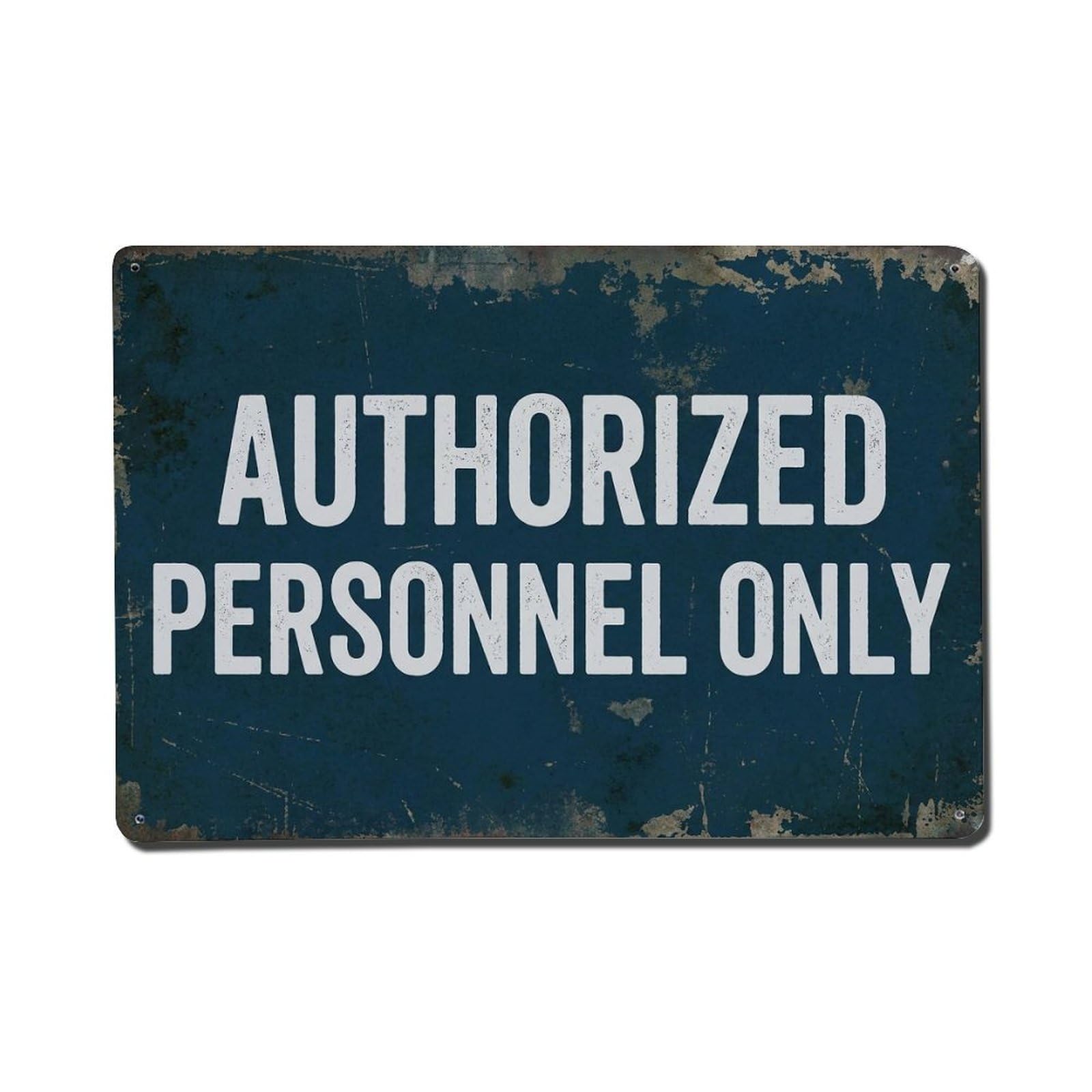 Vintage Authorized Personnel Only Metal Tin Sign