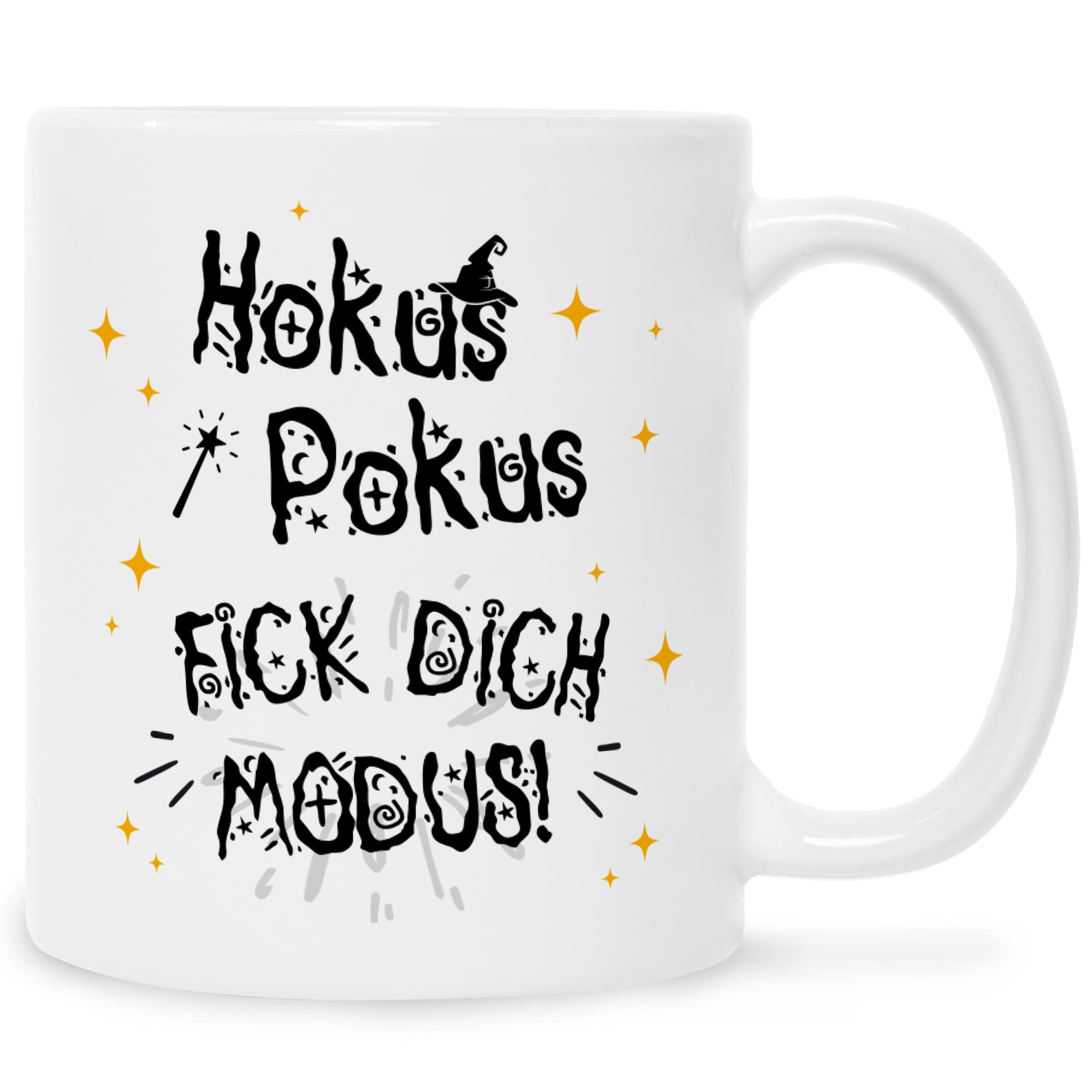 Bedruckte Tasse mit Spruch - Hokus Pokus Fick dich Modus - Lustige  Geschenke - für Freunde Kollege Kollegin zum Geburtstag Valentinstag  Weihnachten - Geschenkidee für Sie & Ihn - Farbe: Weiß :