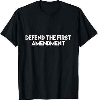 Defend the First Amendment shirt T-Shirt