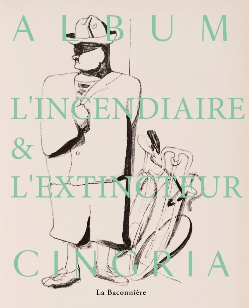 Cingria : L'extincteur et l'incendiaire beau livre à offrir aux passionnés