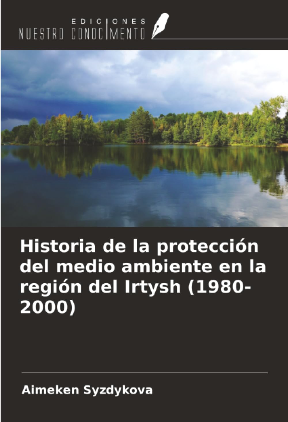 Historia de la protección del medio ambiente en la región del Irtysh (1980-2000)