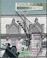 Pignon sur rue, les quartiers de Montréal 2760124940 Book Cover