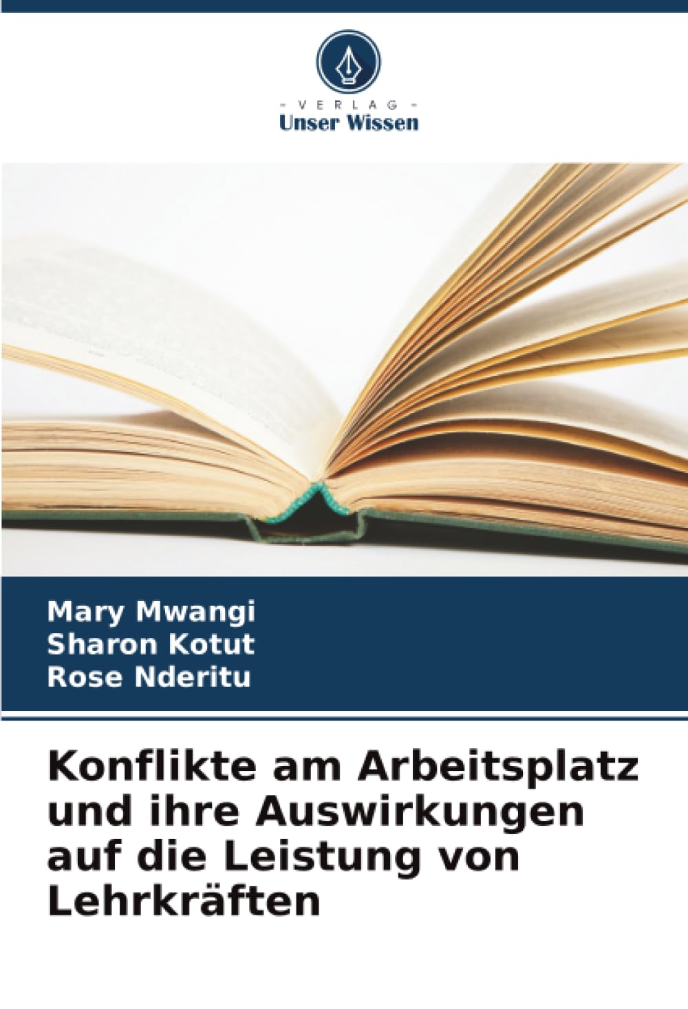 Konflikte am Arbeitsplatz und ihre Auswirkungen auf die Leistung von Lehrkräften