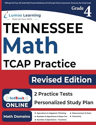 TNReady Test Prep: 4th Grade Math Practice Workbook and Full-length Online Assessments: Tennessee Test Study Guide (TNReady by Lumos Learning)
