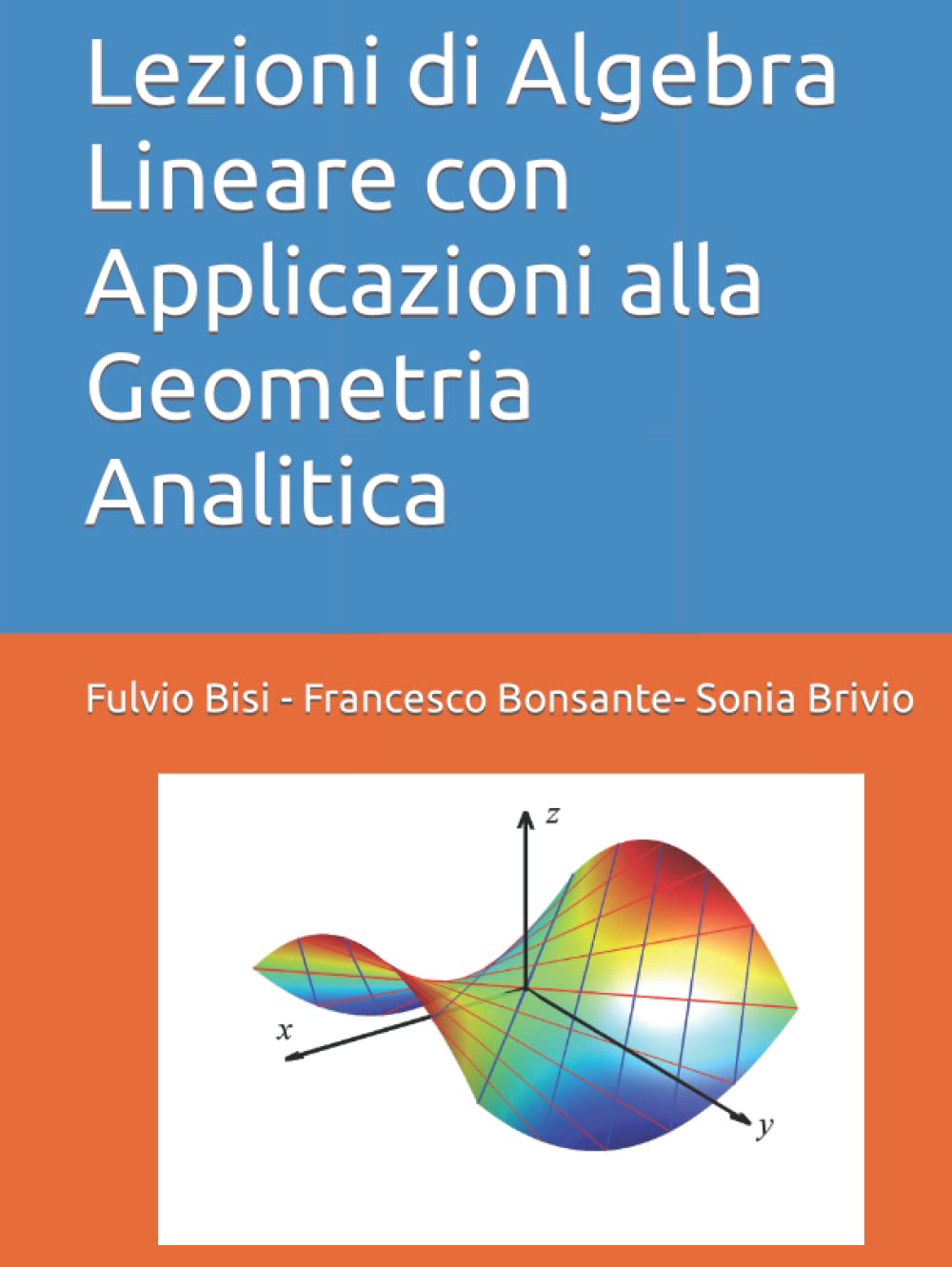 Lezioni di Algebra Lineare con Applicazioni alla Geometria Analitica