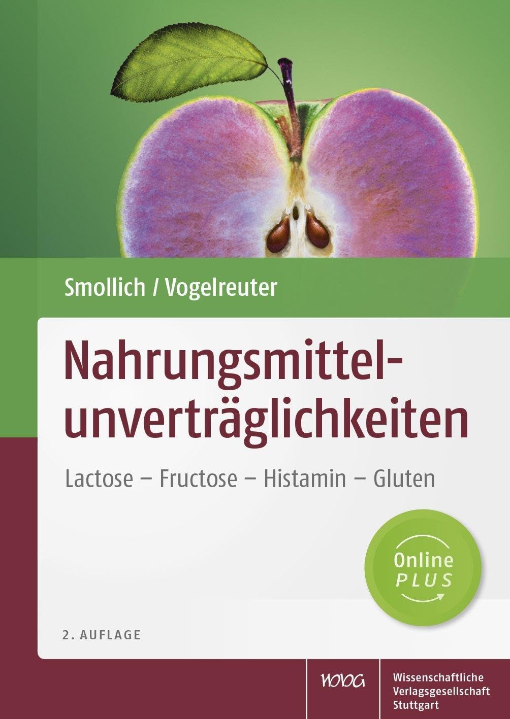 Nahrungsmittelunverträglichkeiten: Lactose - Fructose - Histamin - Gluten