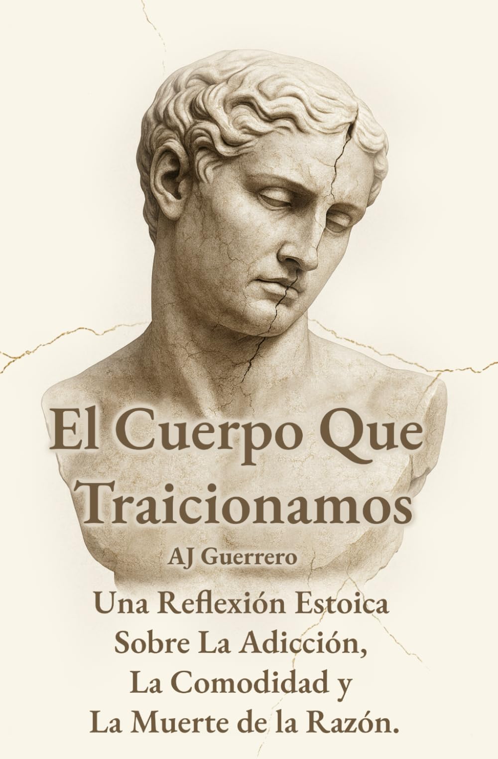 El cuerpo que traicionamos: Una reflexión estoica sobre la adicción, la comodidad y la muerte de la razón.