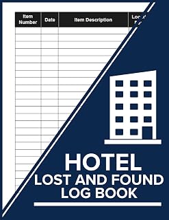 Hotel Lost And Found Log Book: Track Item Details, Discovery Dates, Descriptions, and Locations with a Clear Hospitality Record System