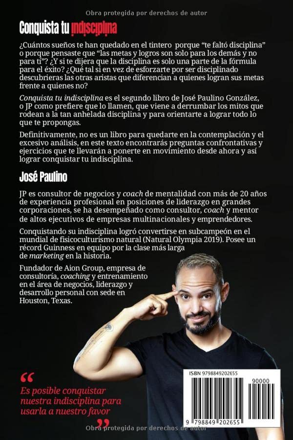 Miniatura 2 de Conquista tu indisciplina La fórmula para salir del estancamiento y avanzar hacia una vida plena (Spanish Edition)
