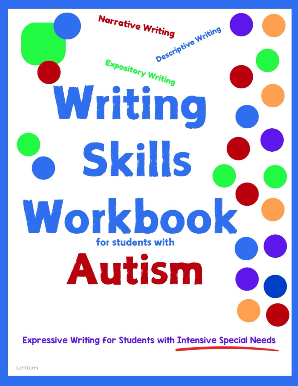 Writing Skills Workbook for Students with Autism: Expressive Writing for Students with Intensive Special Needs