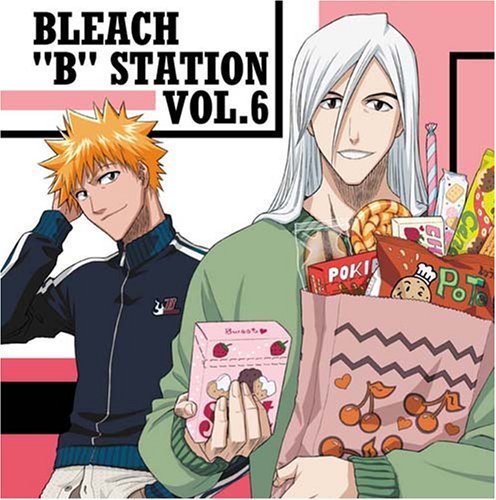 Radio DJCD Bleach B Station Vol 6 (OST) by Various (2006-09-19)