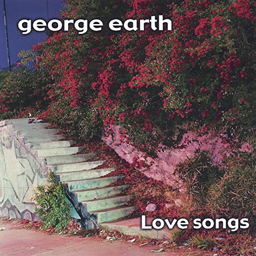 Spiele Love Songs von George Earth auf Amazon Music ab