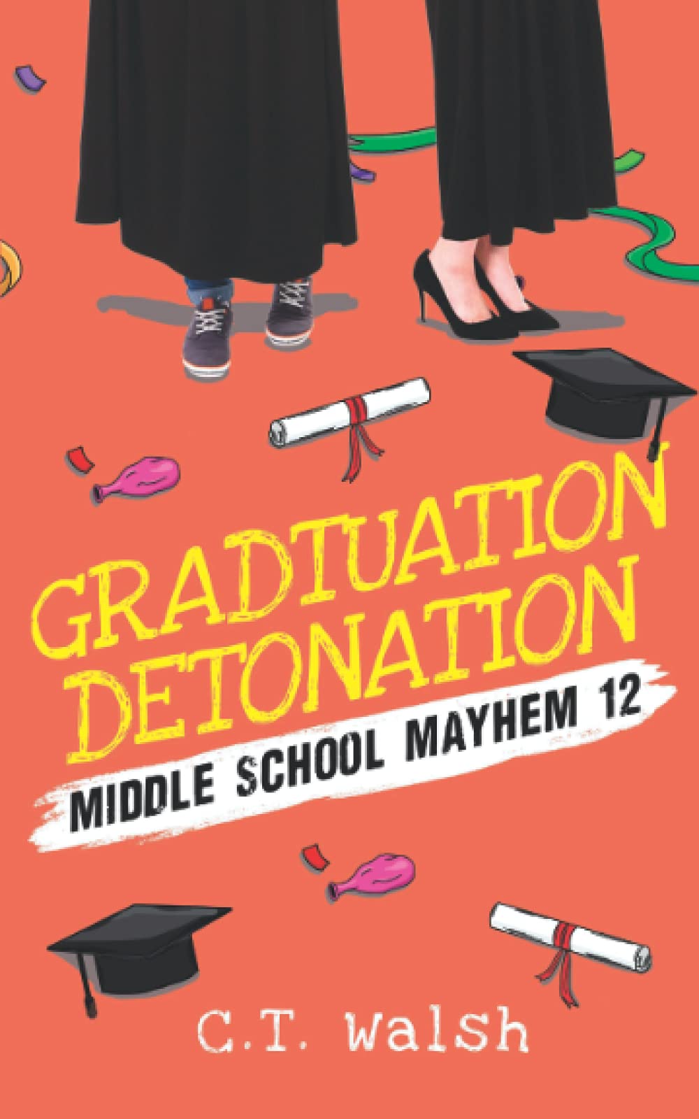 Graduation Detonation (Middle School Mayhem)