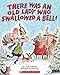 There Was an Old Lady Who Swallowed a Bell!