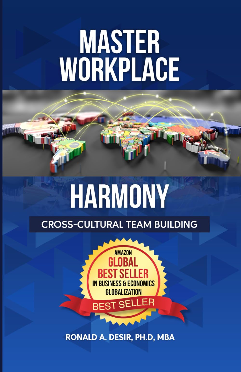 MASTER WORKPLACE HARMONY: CROSS-CULTURAL TEAM BUILDING