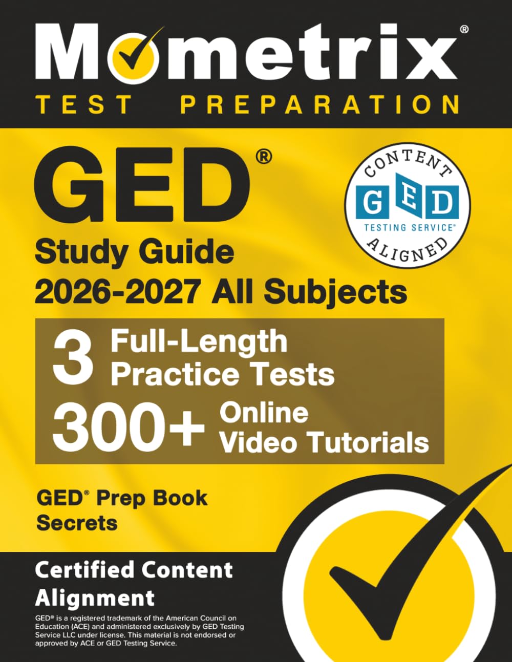GED Study Guide All Subjects: Full-Length Practice Tests, Online Video Tutorials, GED Prep Book Secrets: [Certified Content Alignment]