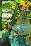  Ex Machina Deluxe Edition Book Two Original Wildstorm Edition