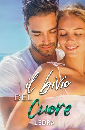 Il bivio del cuore
