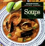Soups (Williams-Sonoma Kitchen Library)