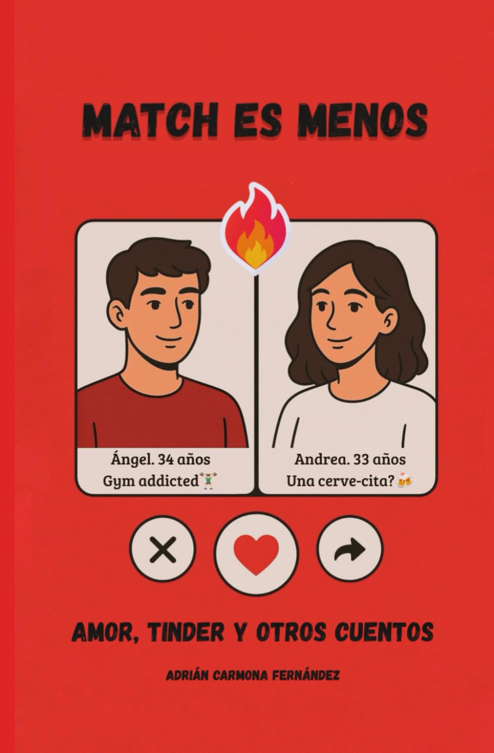 Match es menos: Amor, Tinder y otros cuentos