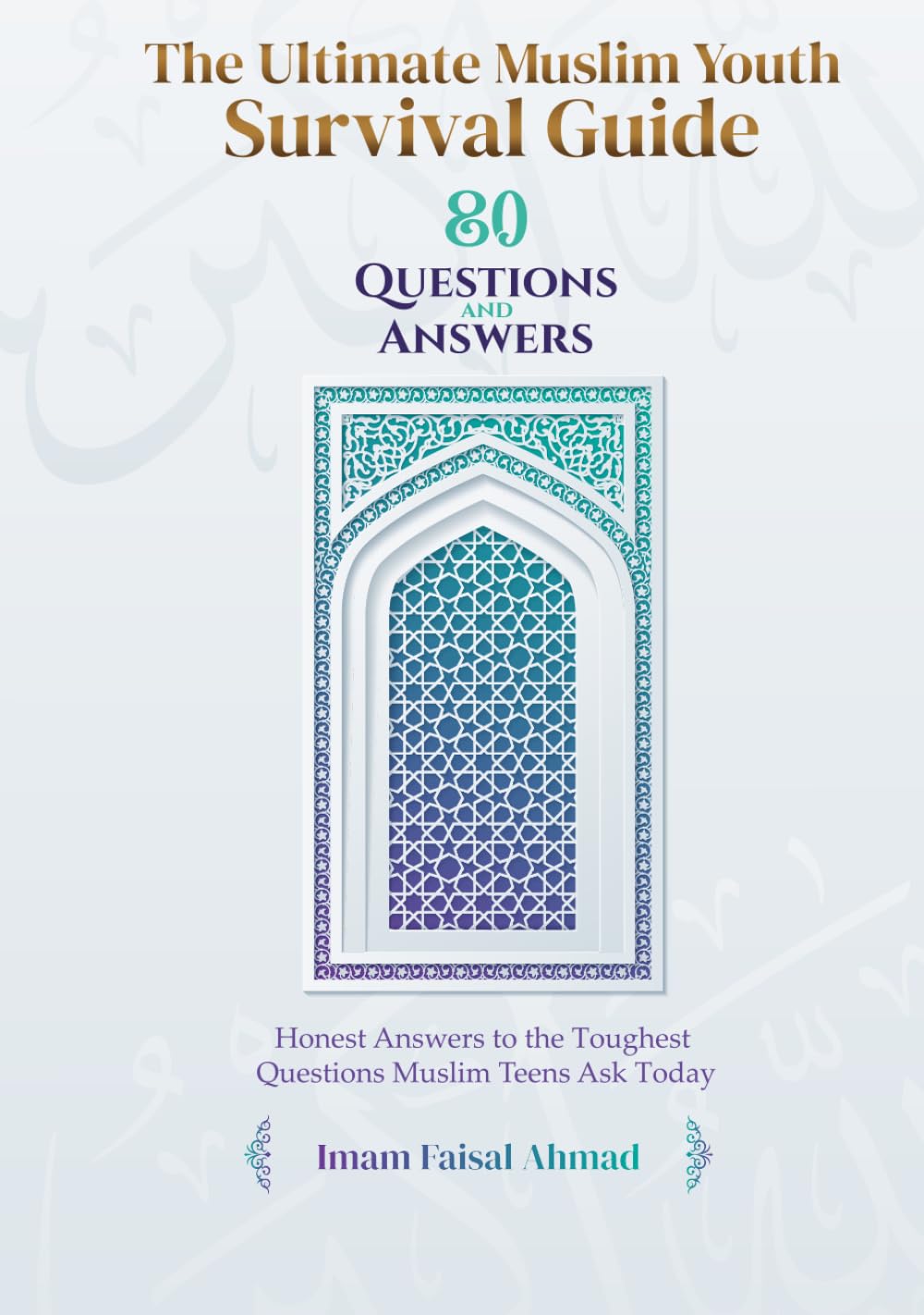 The Ultimate Muslim Youth Survival Guide