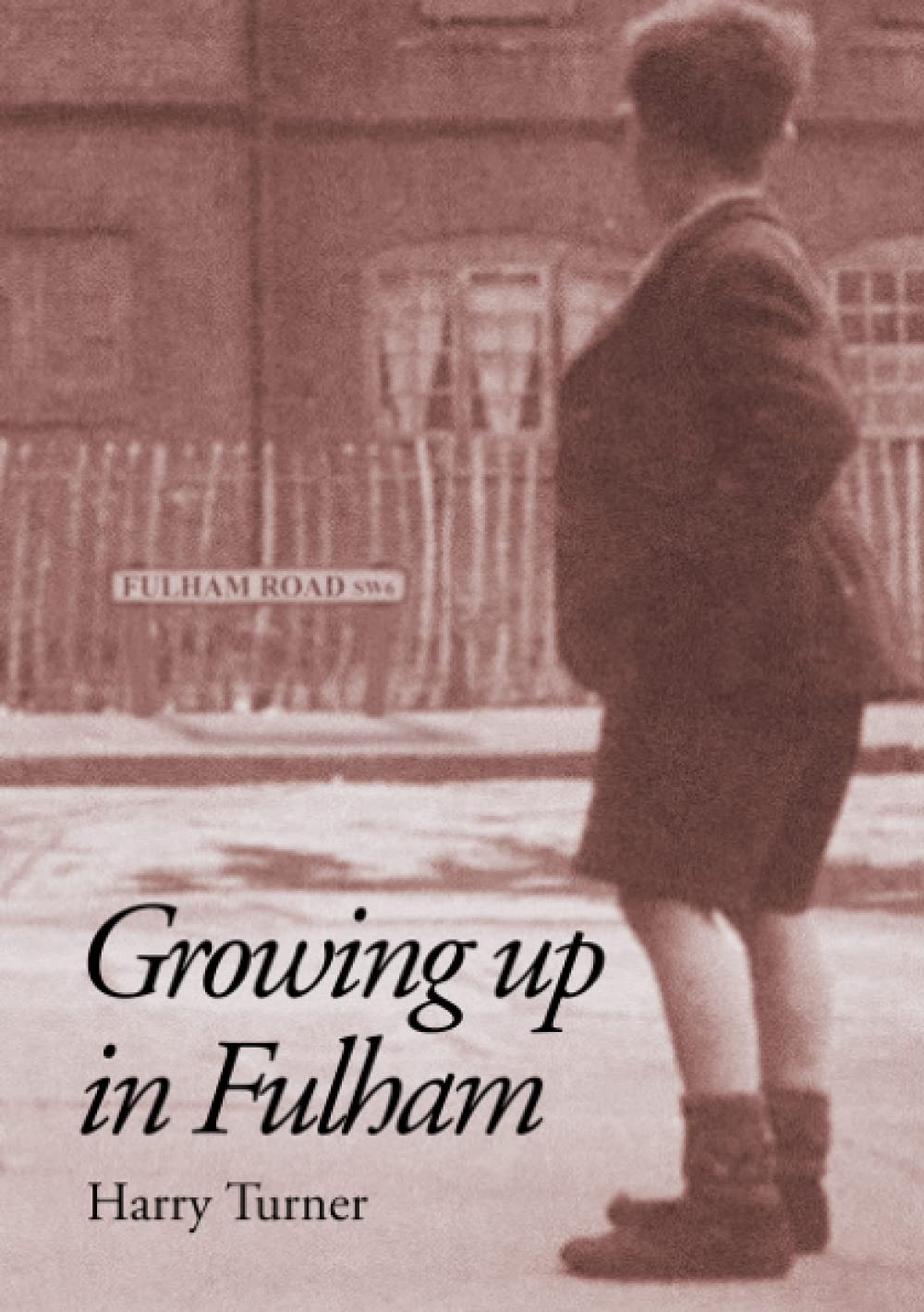 Growing up in Fulham
