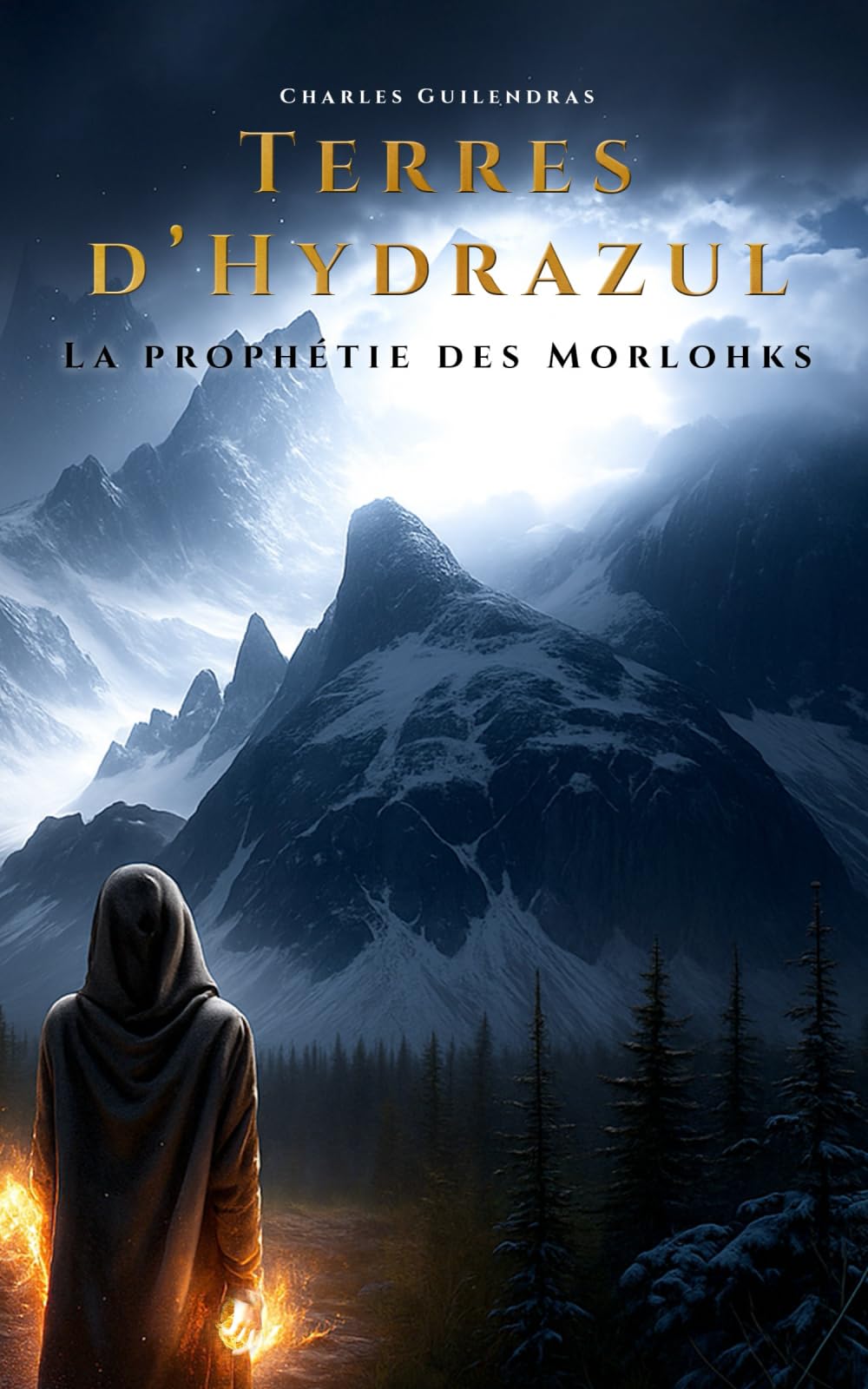 Terres d'Hydrazul: La prophétie des Morlohks - Tome 1