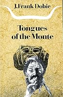 Tongues of the Monte 0292780354 Book Cover