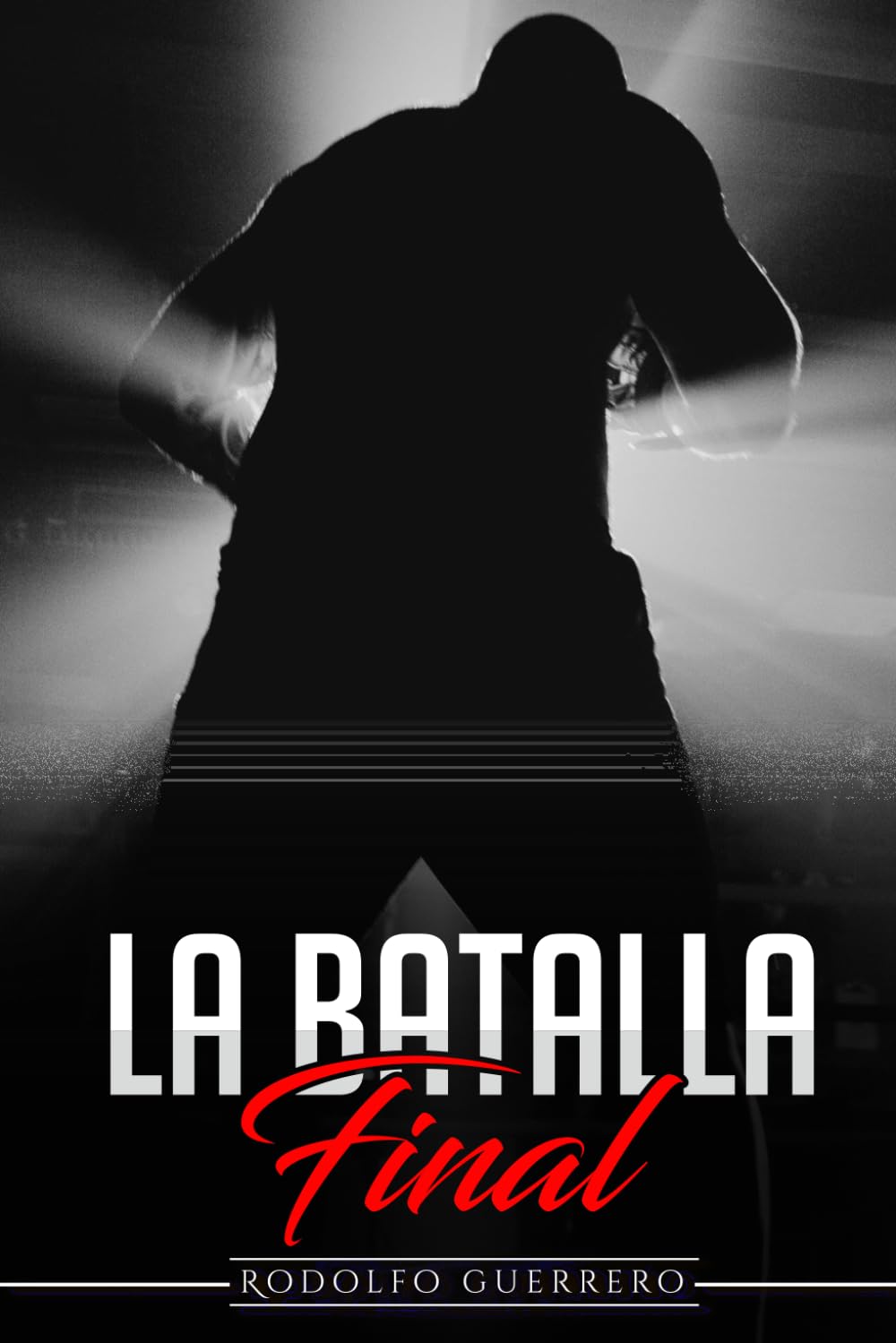 La Batalla Final