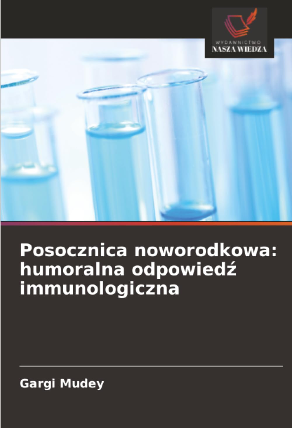 Posocznica noworodkowa: humoralna odpowied¿ immunologiczna