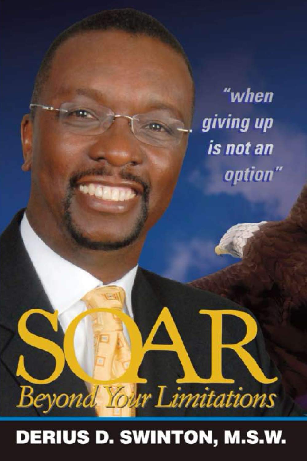 Soar Beyond Your Limitations: Second Edition
