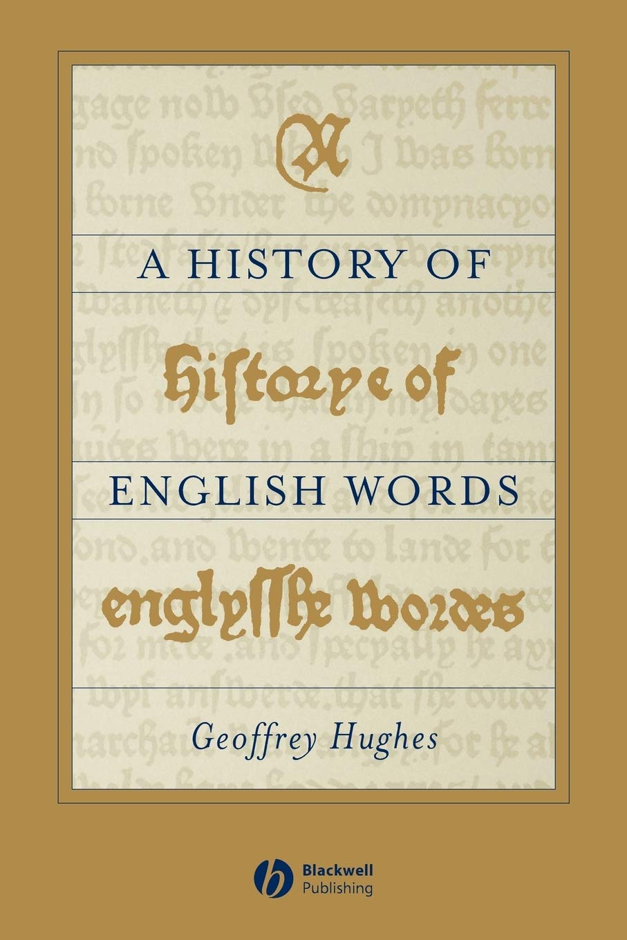 A History of English Words: 1 (The Language Library)