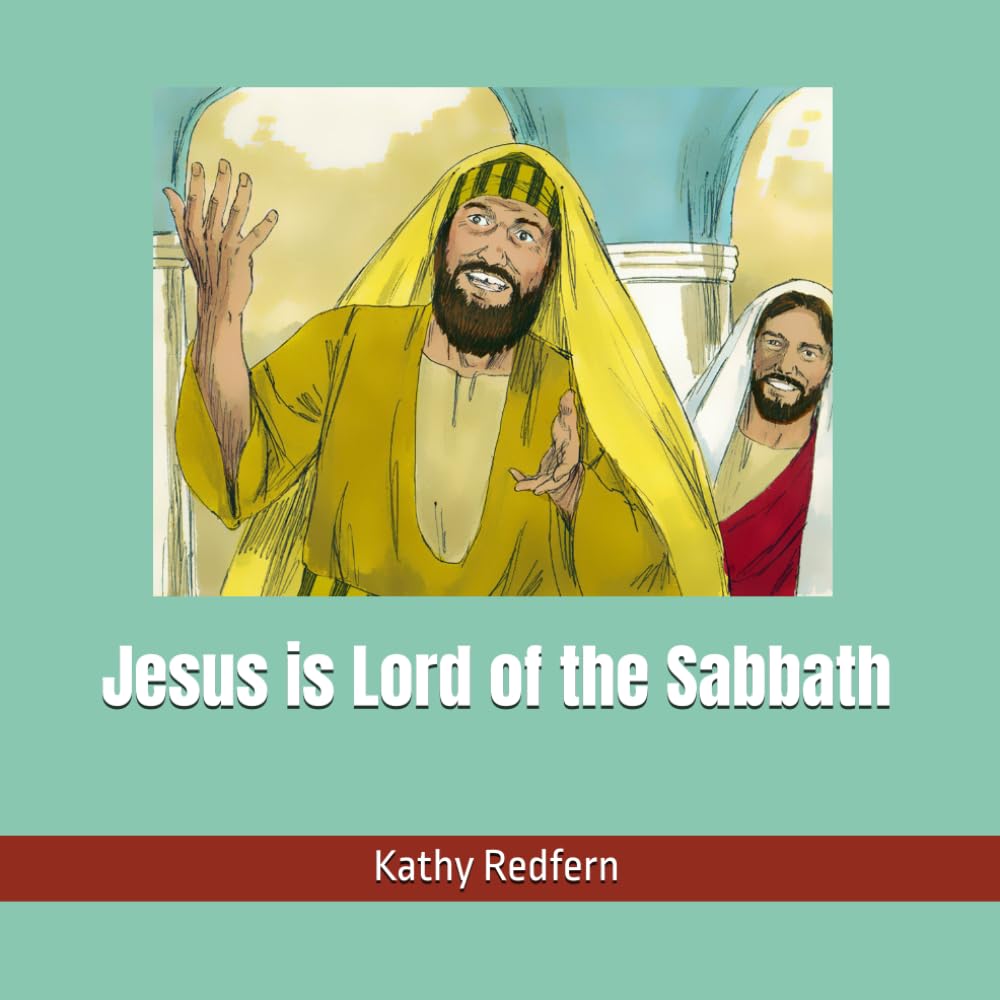 Jesus is Lord of the Sabbath (Bible Stories for Children)