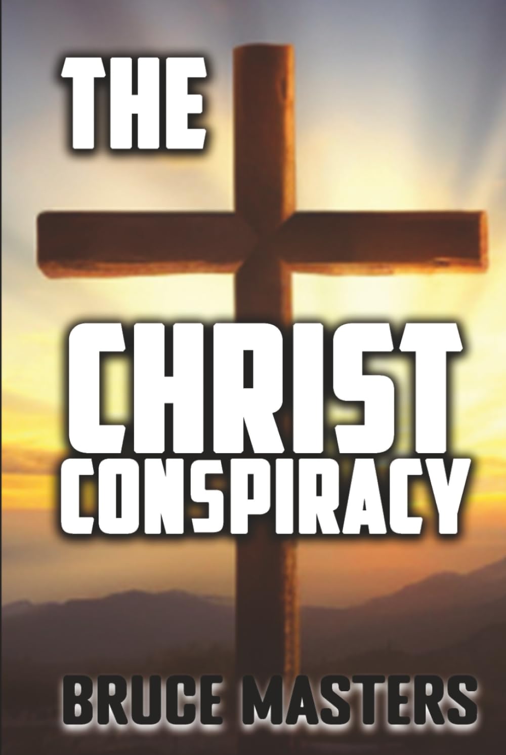 The Christ Conspiracy aka The Rise of the Light Triads