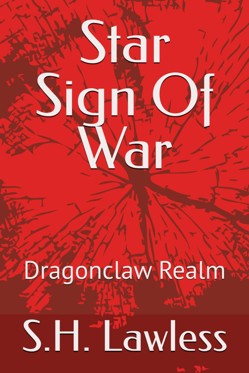 Star Sign Of War: Dragonclaw Realm