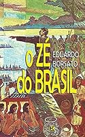 O Ze Do Brasil 8581804039 Book Cover