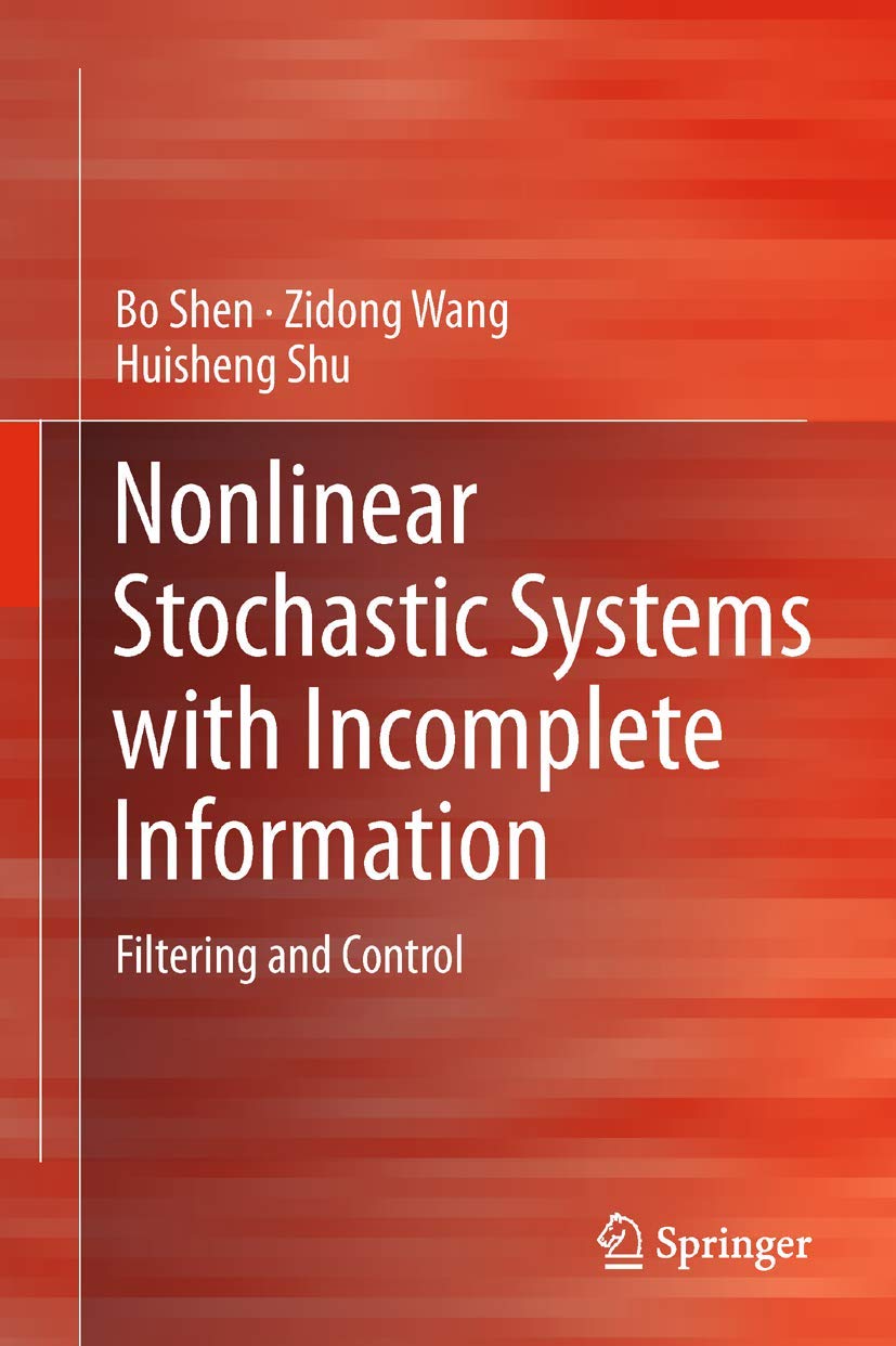 Nonlinear Stochastic Systems with Incomplete Information: Filtering and Control view 3