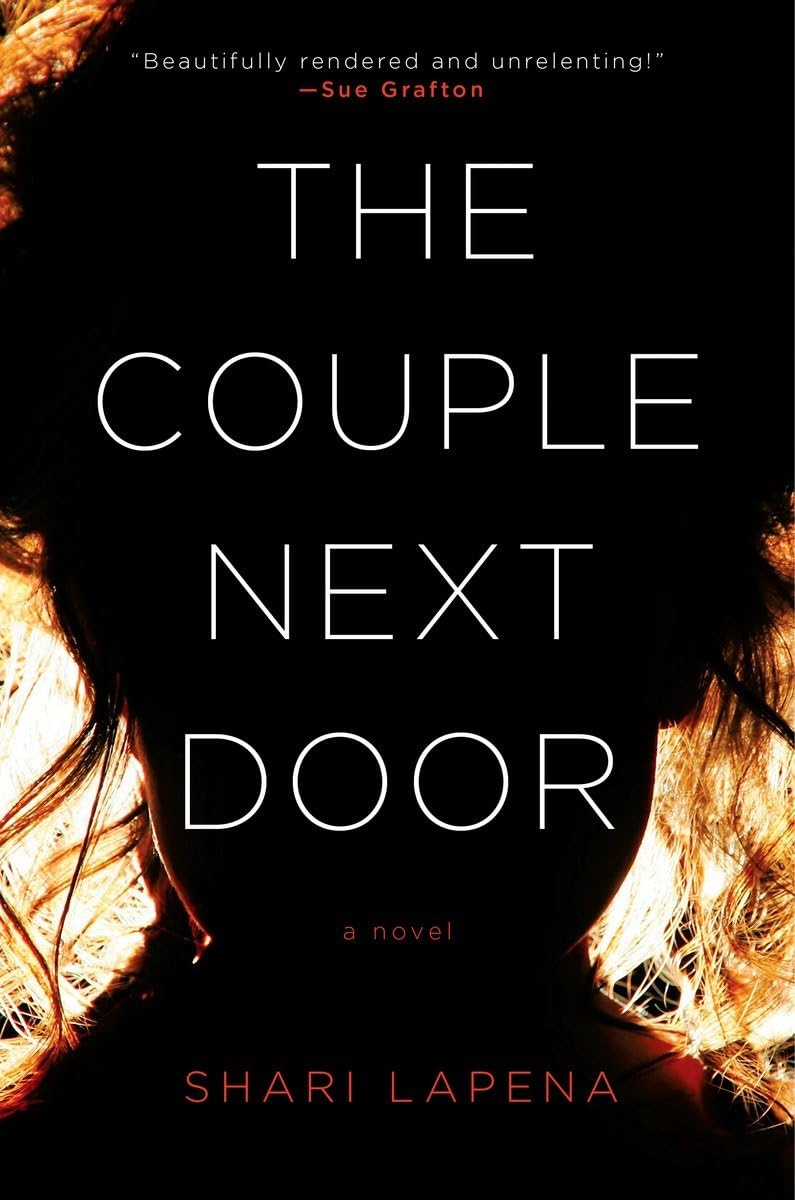 The Couple Next Door: A Novel Lapena, Shari