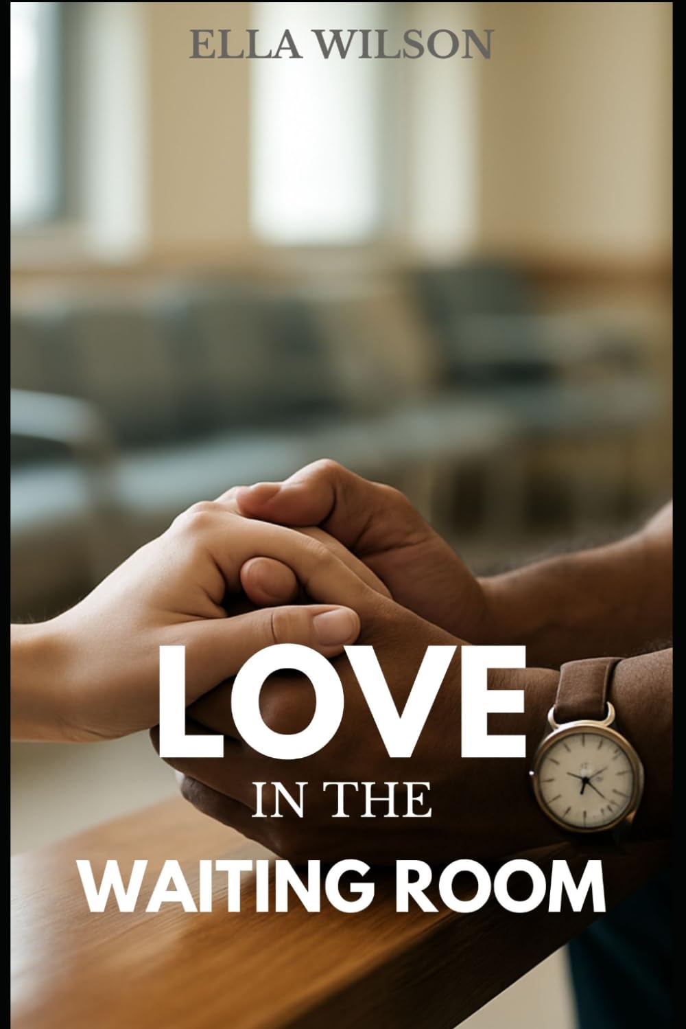Love In The Waiting Room: A Contemporary Christian Romance (For God and For Love)