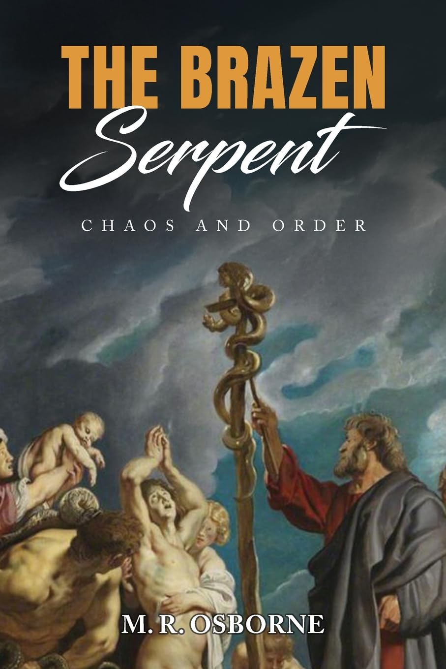 The Brazen Serpent: Chaos and Order: 1 (The 23-Enigma)