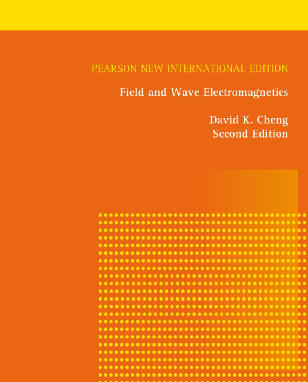 Field and Wave Electromagnetics: Pearson New International Edition