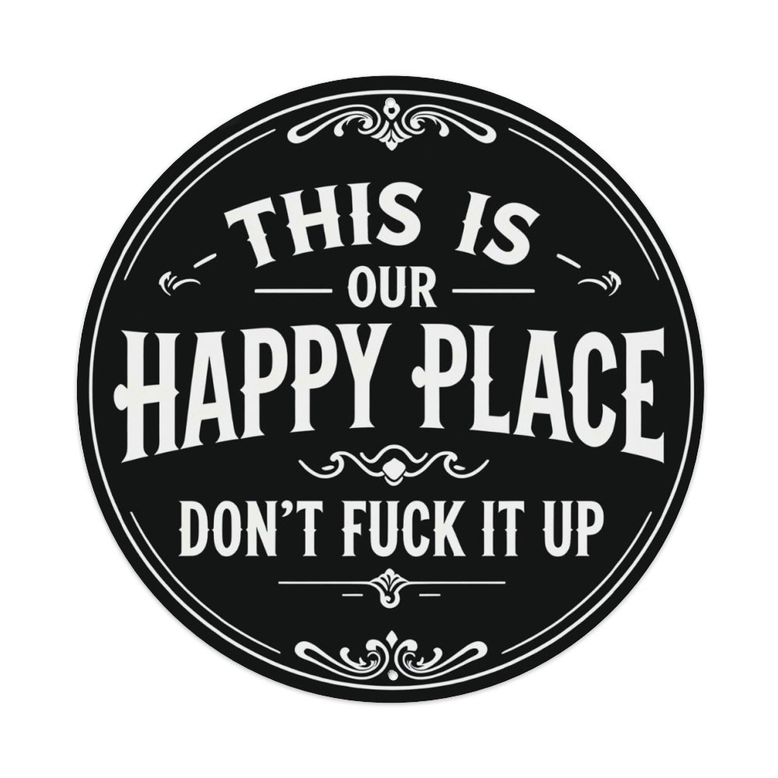 This Is Our Happy Place Black Vintage Ornate Round Decor Sign Vintage Aluminium Metal Sign, Retro Wall Decor for Home, Bar, Garage & Farmhouse 20x20cm