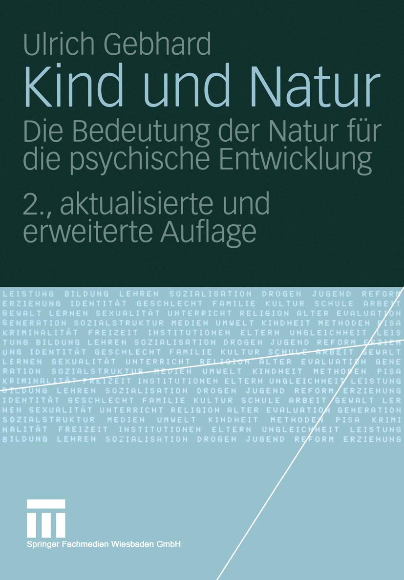 Kind und Natur: Die Bedeutung der Natur für die psychische Entwicklung