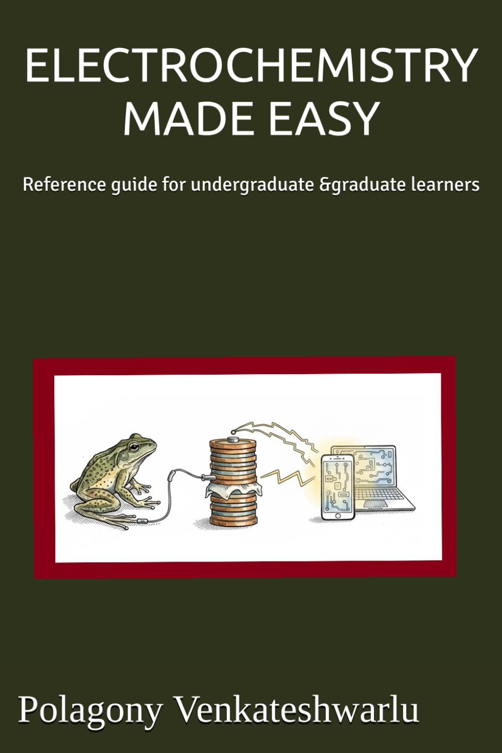 Electrochemistry Made Easy: Fundamental Concepts for CBSE and AS & A Level Learners: Fundamental Concepts for CBSE and AS & A Level Learners