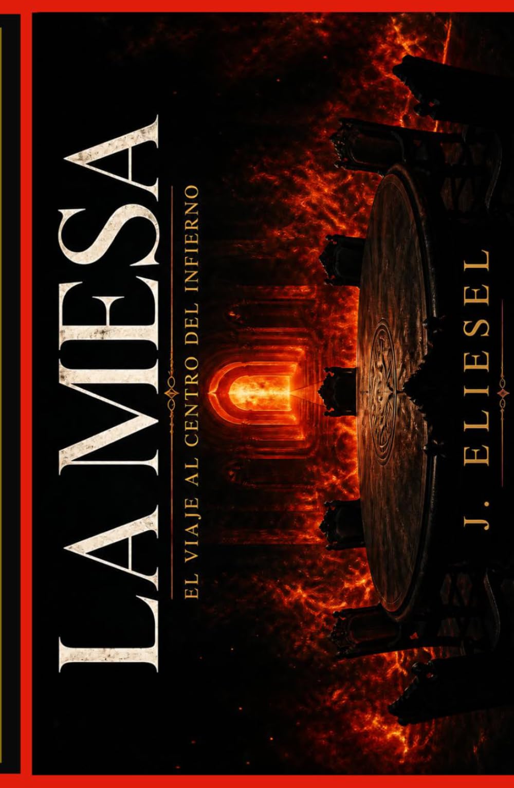 LA MESA: El viaje al centro del infierno (La Risa de los Condenados)