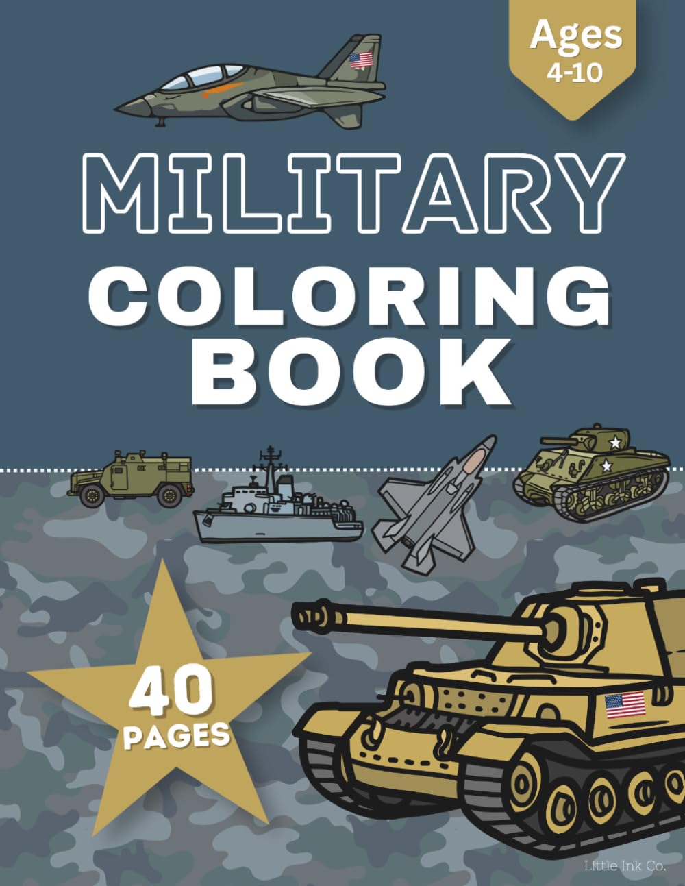 Military Coloring Book: Full of tanks, jets, helicopters, parachutes, ships, jeeps and heros.