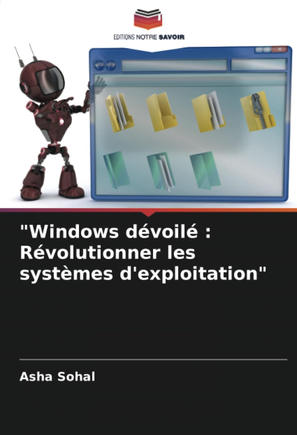 Windows dévoilé : Révolutionner les systèmes d'exploitation