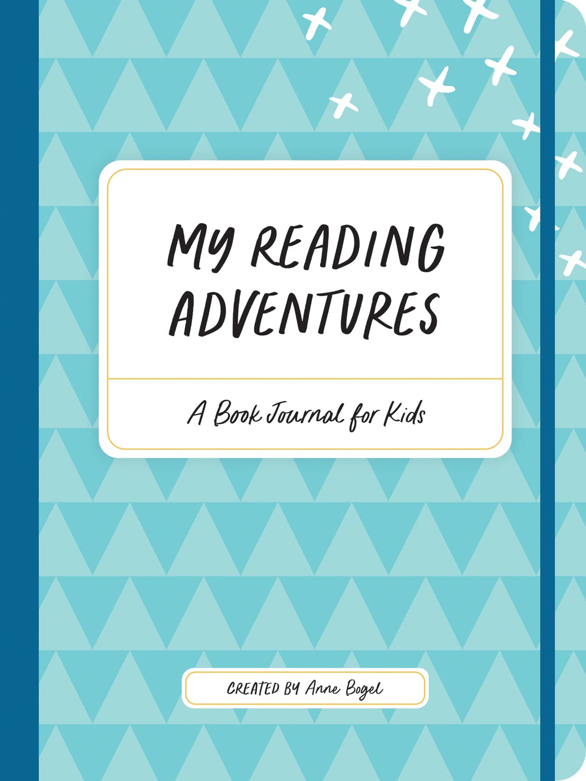 My Reading Adventures: A Book Journal: A Book Journal for Kids